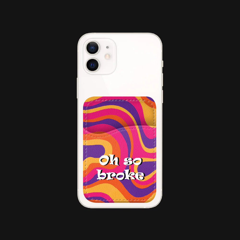 Oh So Broke Phone Wallet